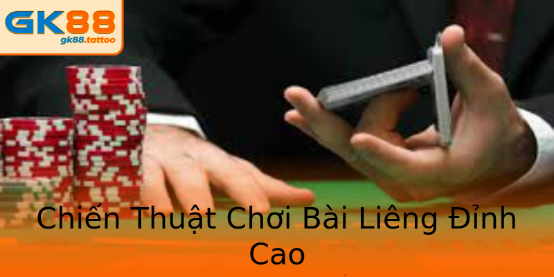 Chiến Thuật Chơi Bài Liêng Đỉnh Cao Chiến Thuật Chơi Bài Liêng Đỉnh Cao