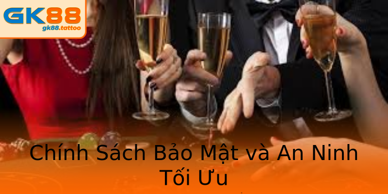 Chính Sách Bảo Mật và An Ninh Tối Ưu Chính Sách Bảo Mật và An Ninh Tối Ưu