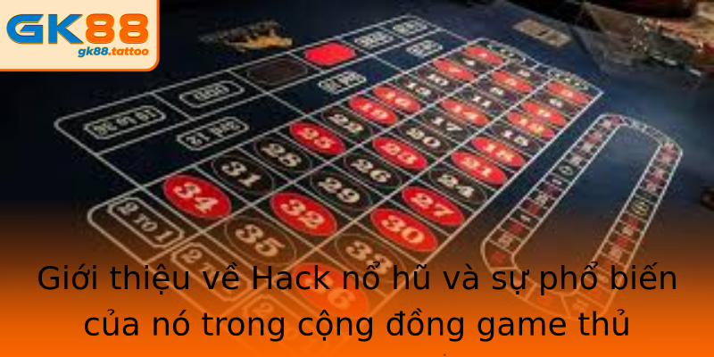 Giới thiệu về Hack nổ hũ và sự phổ biến của nó trong cộng đồng game thủ Giới thiệu về Hack nổ hũ và sự phổ biến của nó trong cộng đồng game thủ