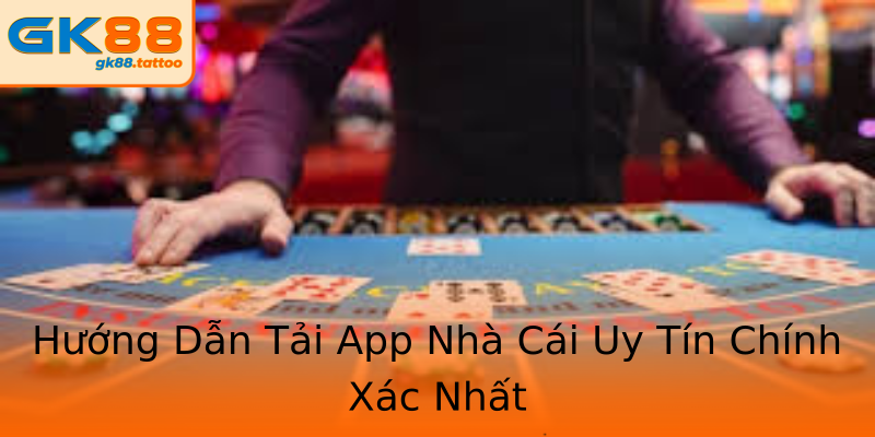 Hướng Dẫn Tải App Nhà Cái Uy Tín Chính Xác Nhất Hướng Dẫn Tải App Nhà Cái Uy Tín Chính Xác Nhất