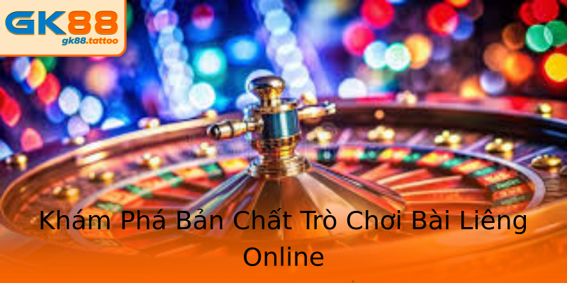 Khám Phá Bản Chất Trò Chơi Bài Liêng Online Khám Phá Bản Chất Trò Chơi Bài Liêng Online